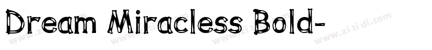 Dream Miracless Bold字体转换